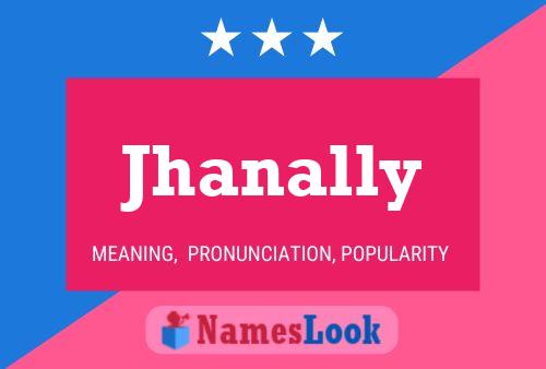 Jhanally 名字海报