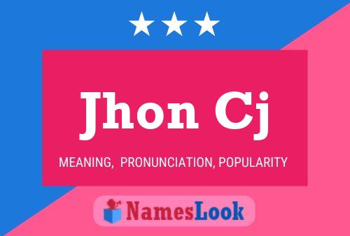 Jhon Cj 名字海报