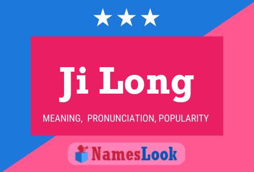 Ji Long 名字海报