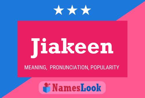 Jiakeen 名字海报