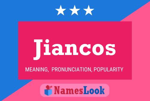 Jiancos 名字海报