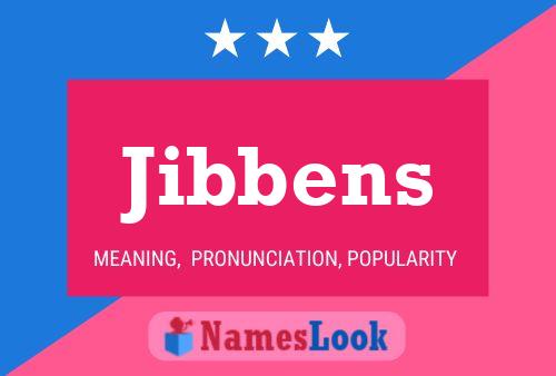 Jibbens 名字海报