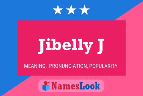 Jibelly J 名字海报