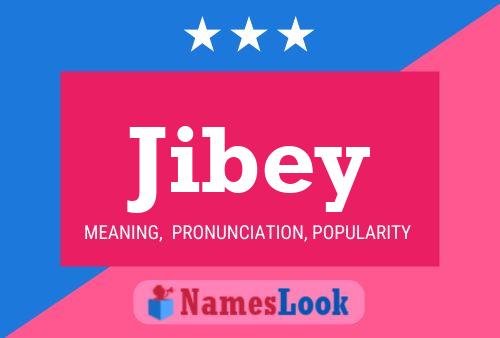 Jibey 名字海报