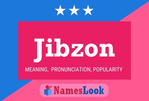 Jibzon 名字海报