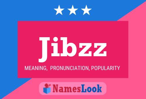 Jibzz 名字海报