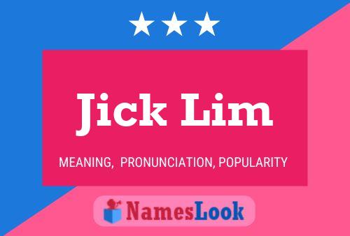 Jick Lim 名字海报