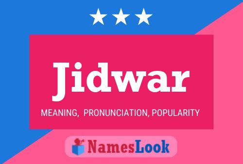 Jidwar 名字海报