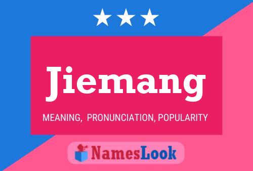 Jiemang 名字海报