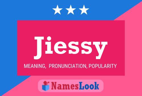 Jiessy 名字海报