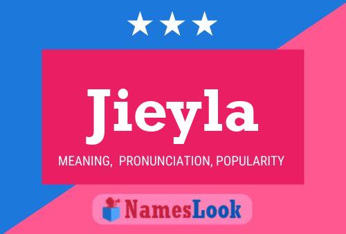 Jieyla 名字海报