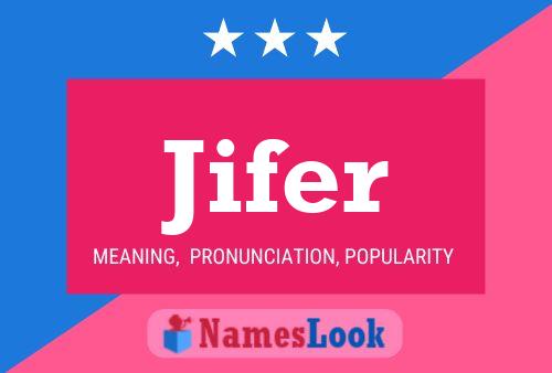 Jifer 名字海报