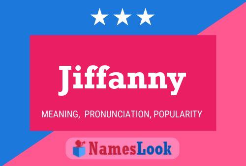 Jiffanny 名字海报