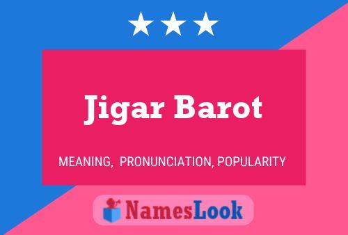 Jigar Barot 名字海报