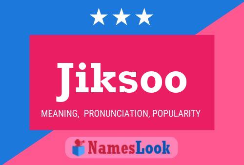 Jiksoo 名字海报