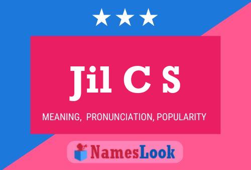 Jil C S 名字海报