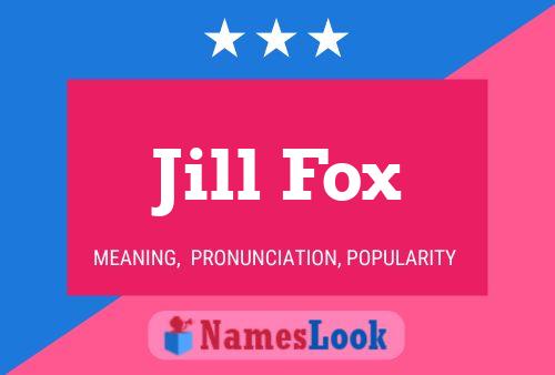 Jill Fox 名字海报