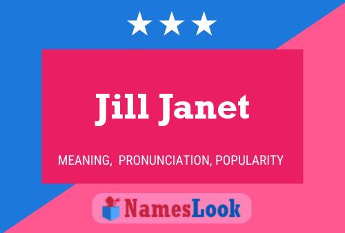 Jill Janet 名字海报