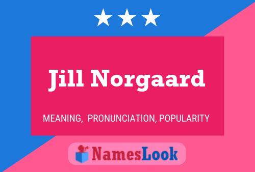 Jill Norgaard 名字海报