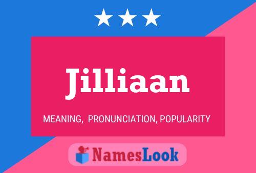 Jilliaan 名字海报