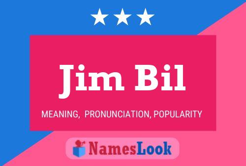 Jim Bil 名字海报