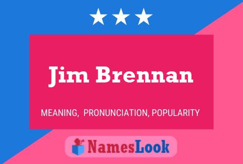 Jim Brennan 名字海报