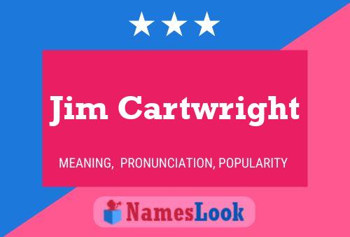 Jim Cartwright 名字海报