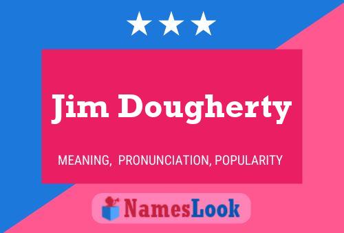 Jim Dougherty 名字海报