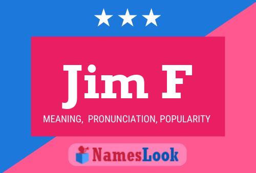 Jim F 名字海报