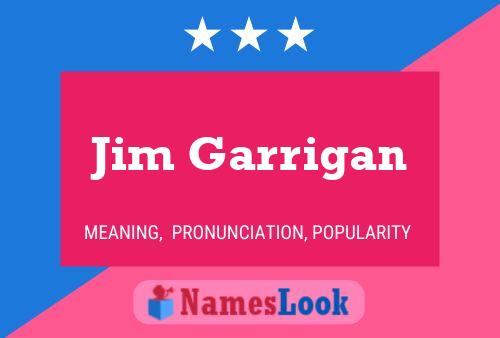 Jim Garrigan 名字海报