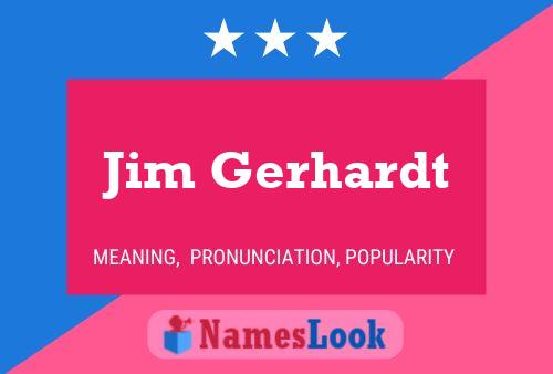 Jim Gerhardt 名字海报