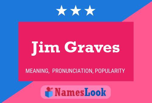 Jim Graves 名字海报