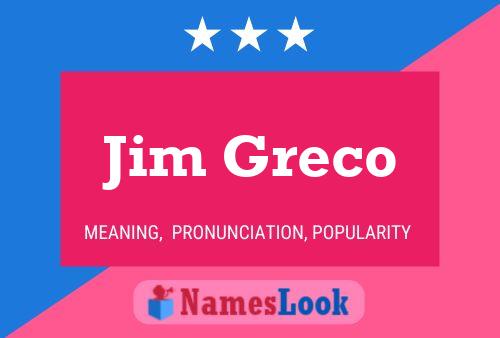 Jim Greco 名字海报