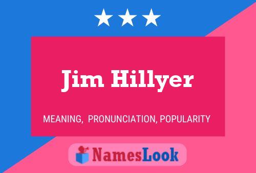 Jim Hillyer 名字海报