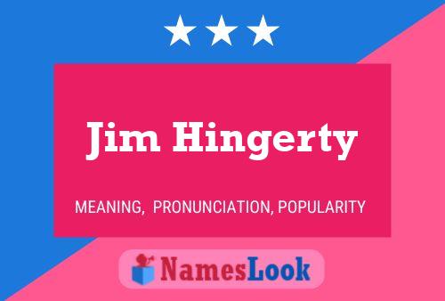 Jim Hingerty 名字海报