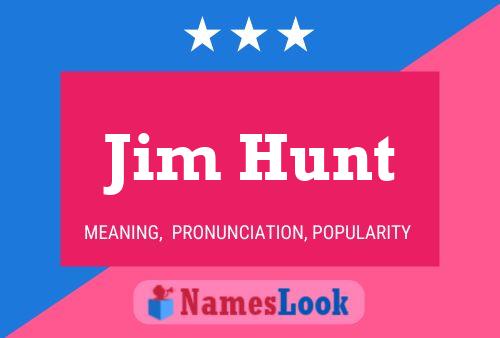 Jim Hunt 名字海报