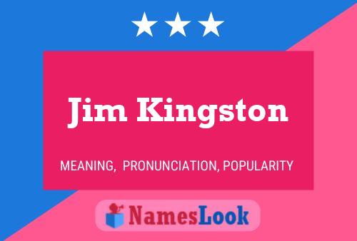 Jim Kingston 名字海报