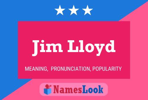 Jim Lloyd 名字海报