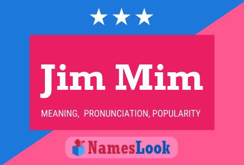 Jim Mim 名字海报