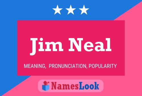 Jim Neal 名字海报