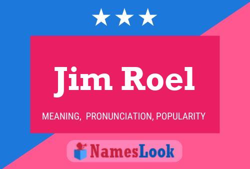 Jim Roel 名字海报