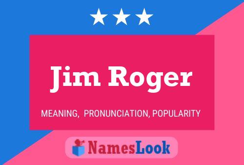 Jim Roger 名字海报