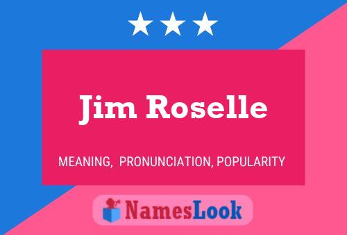 Jim Roselle 名字海报