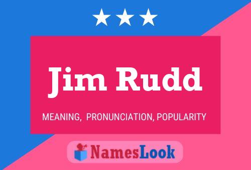 Jim Rudd 名字海报