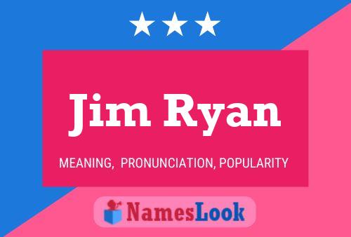 Jim Ryan 名字海报