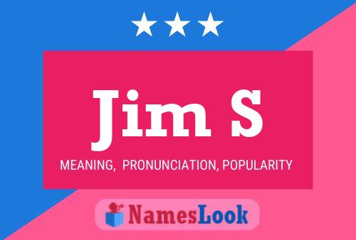 Jim S 名字海报