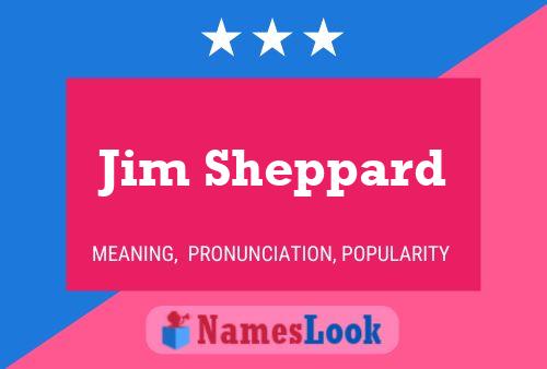 Jim Sheppard 名字海报