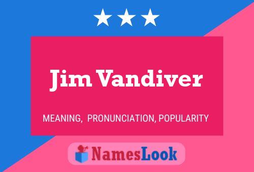 Jim Vandiver 名字海报