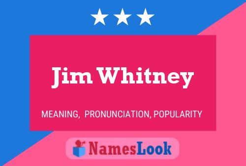 Jim Whitney 名字海报