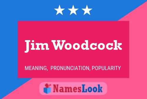 Jim Woodcock 名字海报